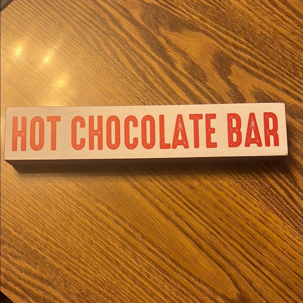 Hobby Lobby Red Hot Chocolate Bar Sign